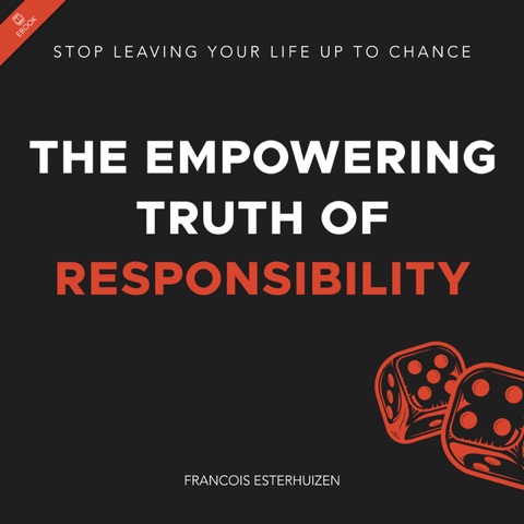 The Empowering Truth of Responsibility book cover